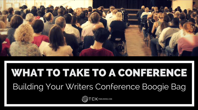 What to Take to a Conference: Building Your Writers Conference Boogie Bag