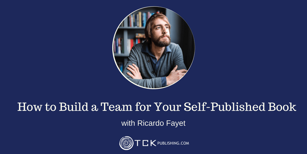 178：如何使用Ricardo Fayet為您的自我發布的書籍構建團隊