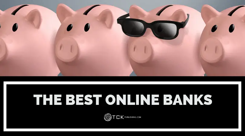 最好的網上銀行：在哪裏找到低費用，高興趣和獎勵