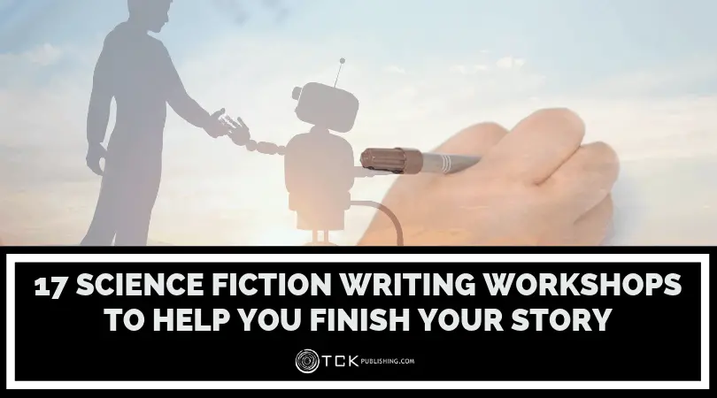 17個科幻小說寫作工作坊幫助你完成你的故事形象