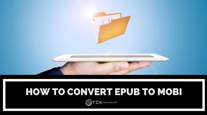 如何將文件從ePub轉換為Mobi:作者和讀者的提示必赢亚洲官方网址